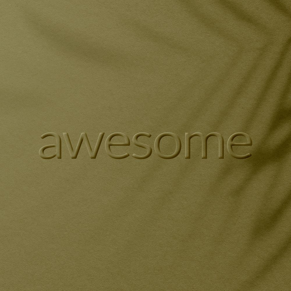 Embossed awesome letter plant shadow textured backdrop typography