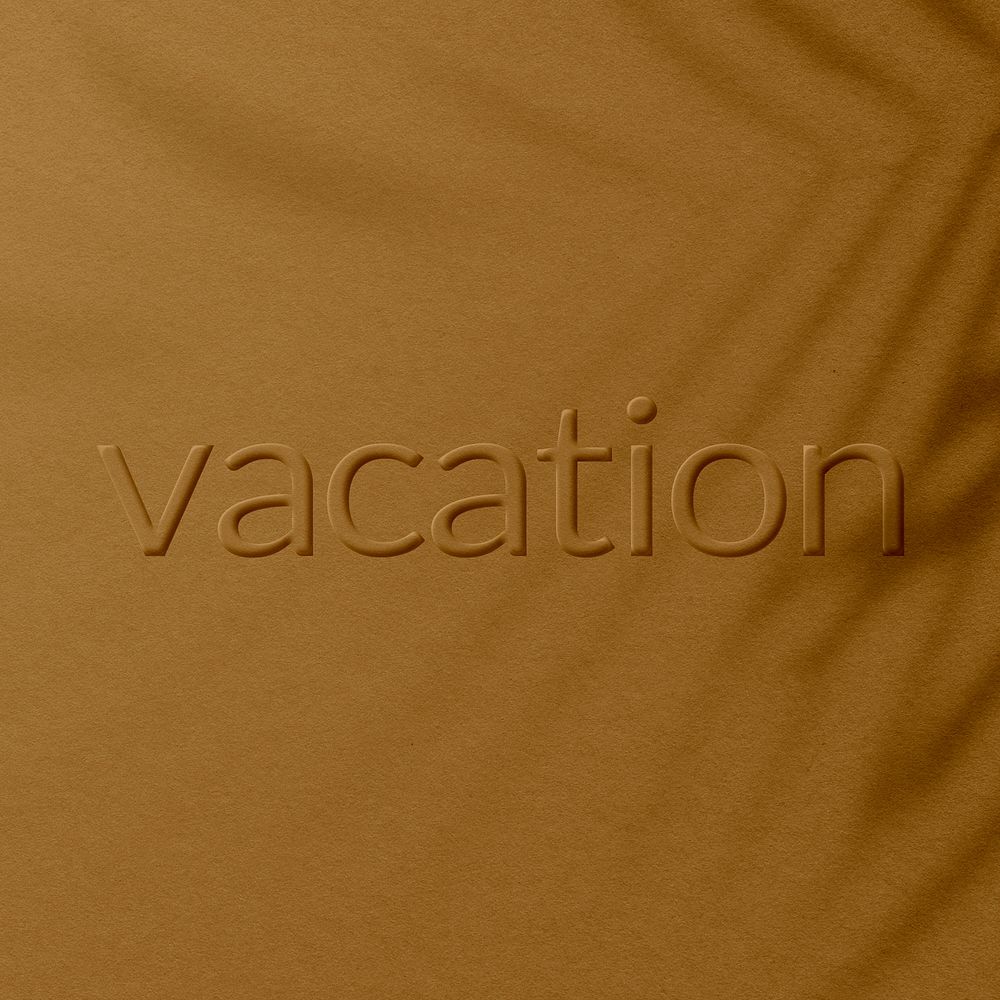 Word vacation embossed textured typography
