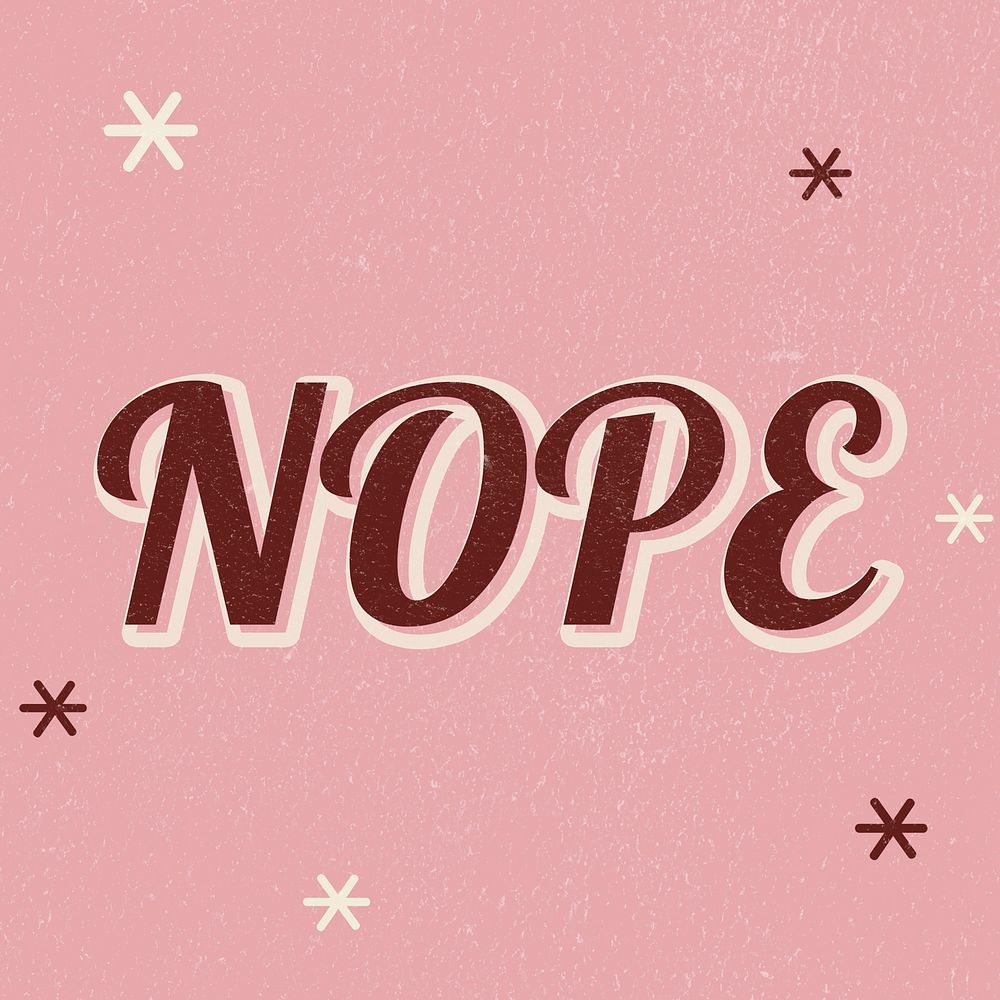 Nope retro word typography on pink background