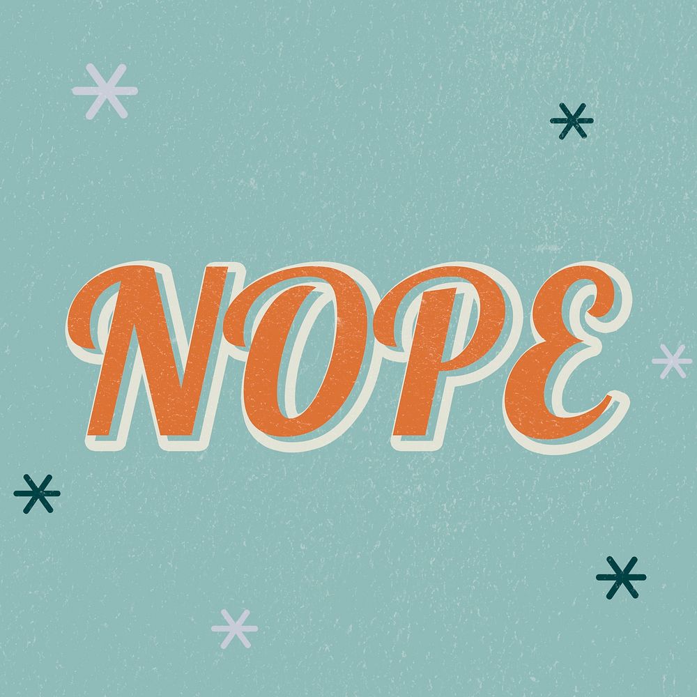 Nope retro word typography on green background