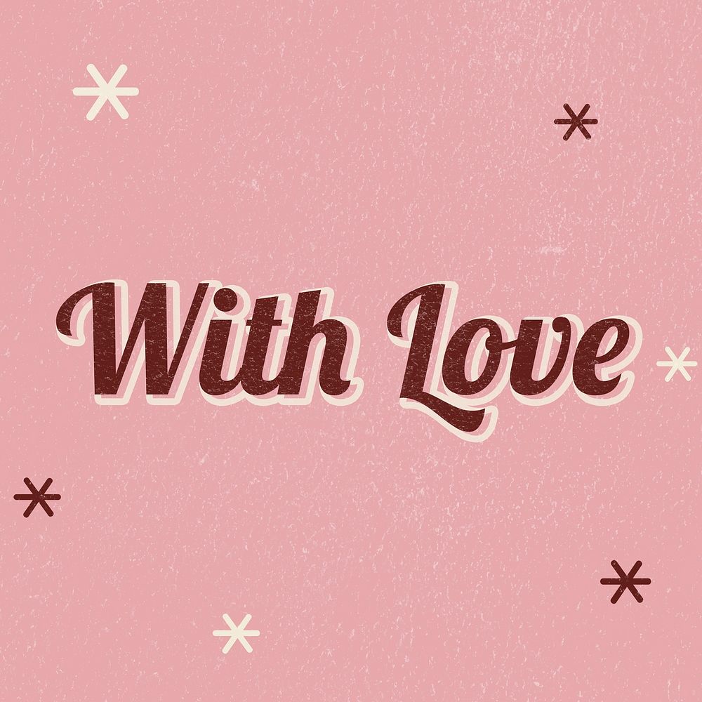 With Love retro word typography on a pink background