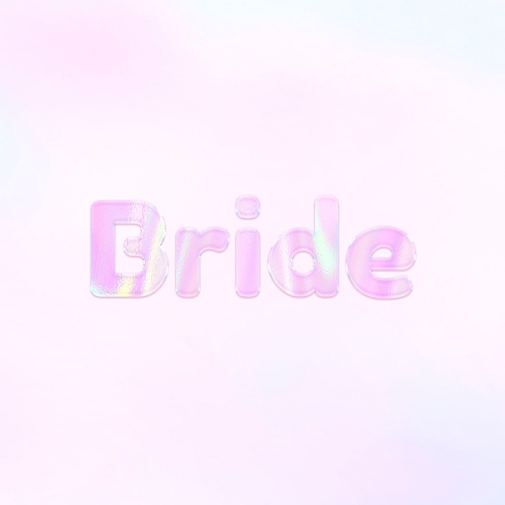 Bride word holographic effect pastel pink typography