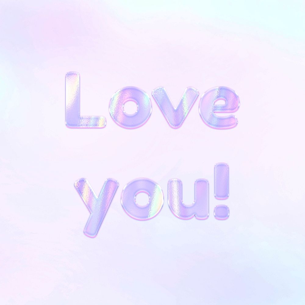 Shiny love you! holographic cute pastel