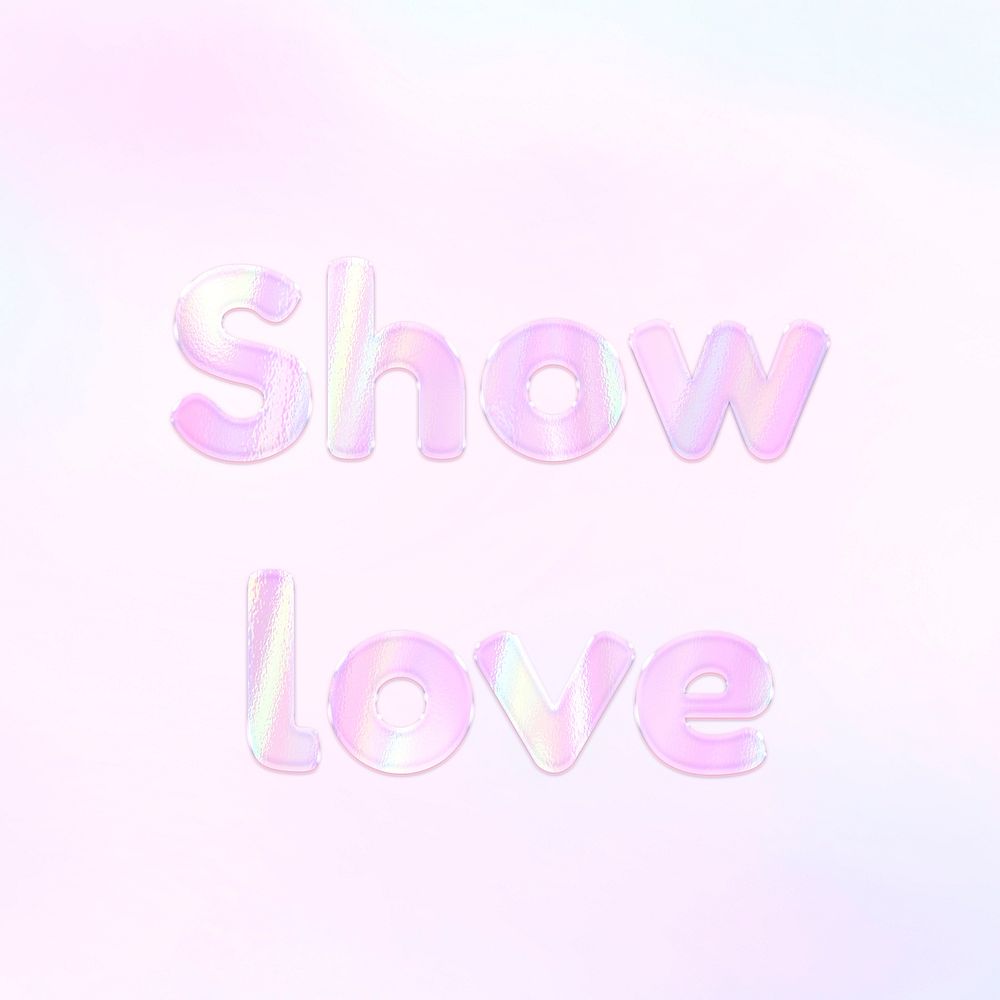 Pastel show love lettering word art holographic typography