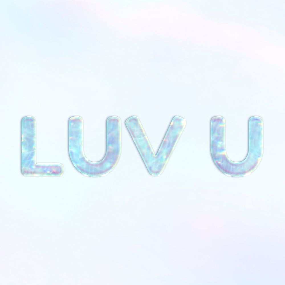 LUV U blue lettering psd holographic pastel font feminine 