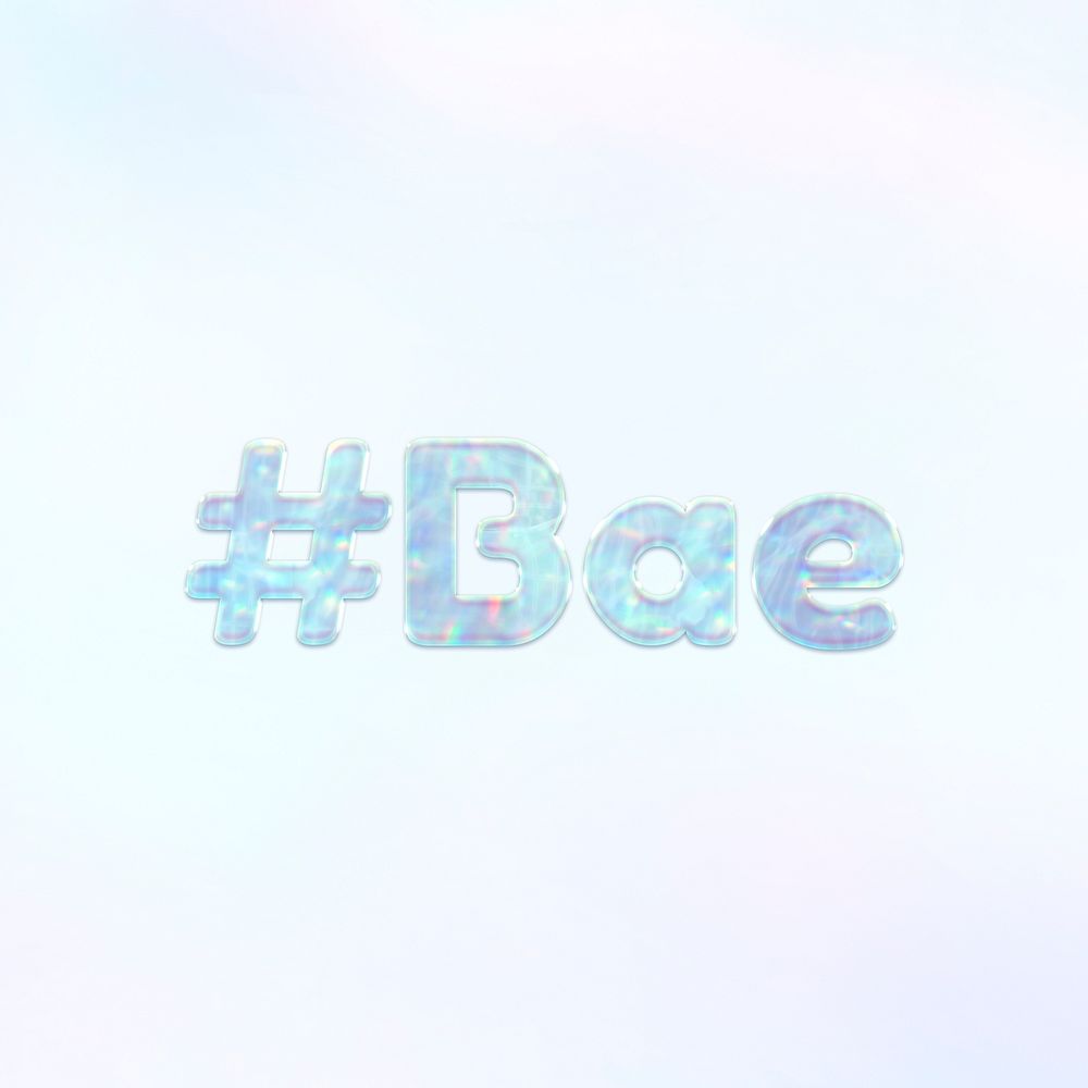 Shiny #Bae text holographic pastel 