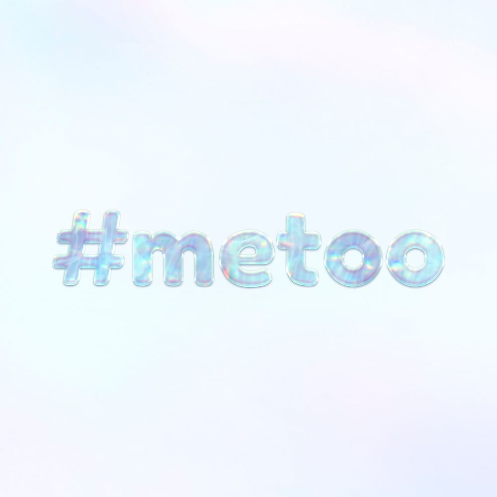 Shiny #metoo text holographic pastel feminine