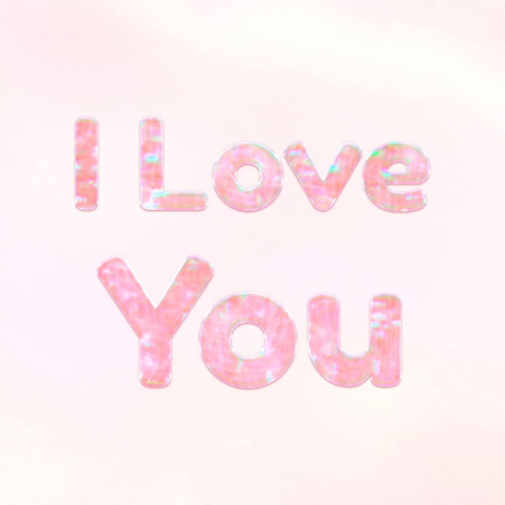 Pastel I love you lettering word art holographic typography