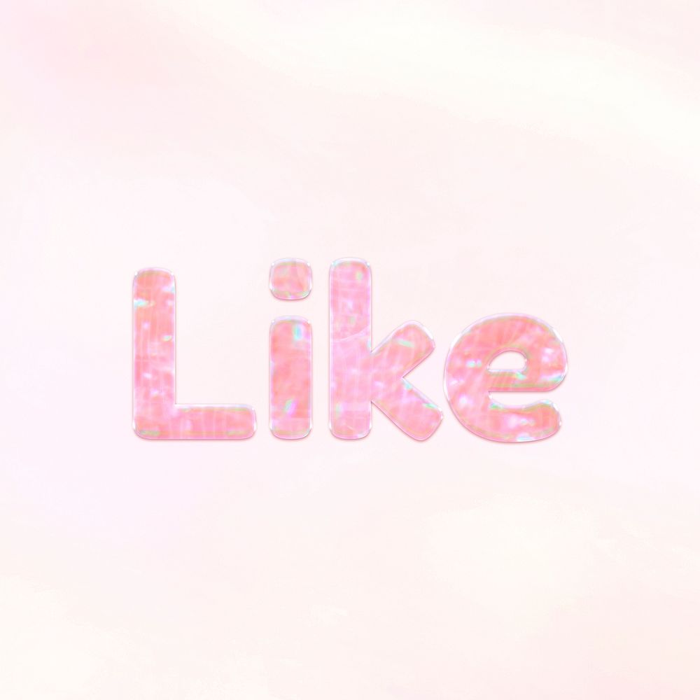 Cute like word holographic effect pastel