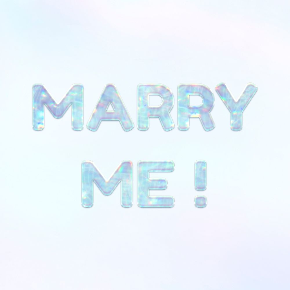 Marry me! text holographic effect pastel blue typography