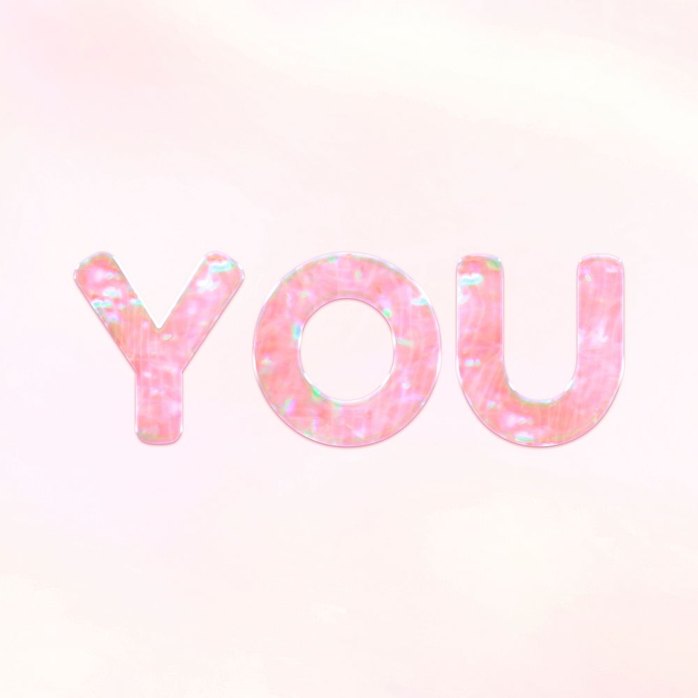 Shiny you word holographic pastel font