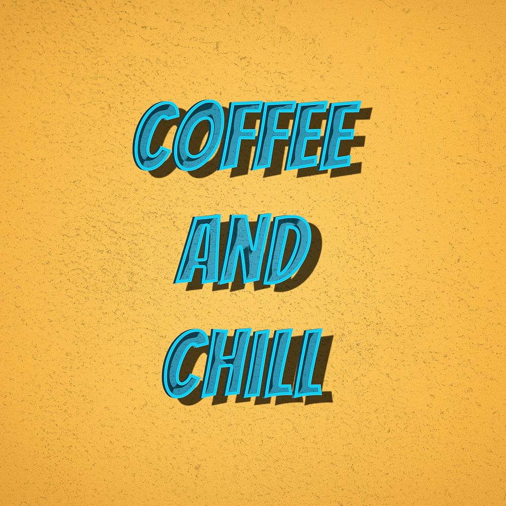 Coffee and chill word retro font style illustration 