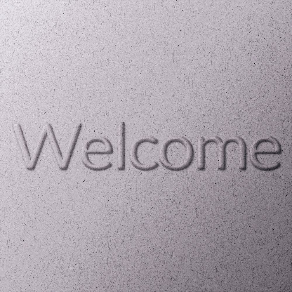 Word welcome embossed typography on paper texture