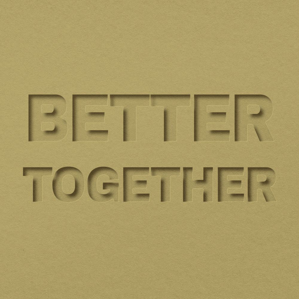Better together word paper cut lettering