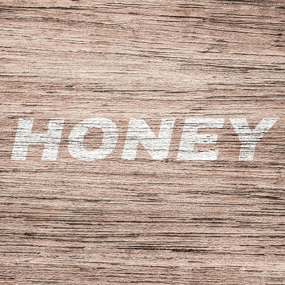 Honey printed word rustic wood texture