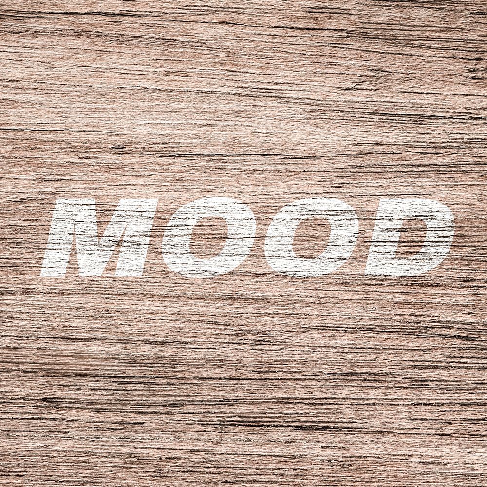 Mood printed text typography old wood texture