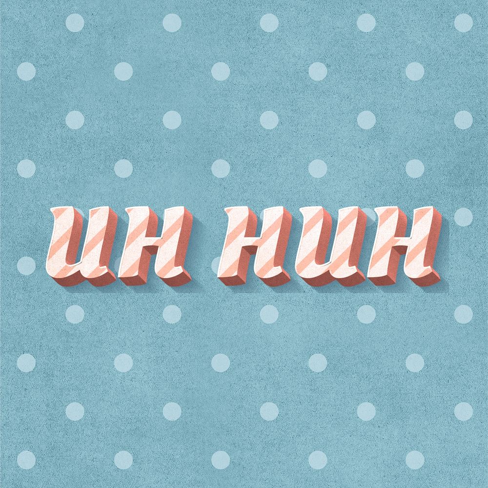Uh huh word candy cane typography