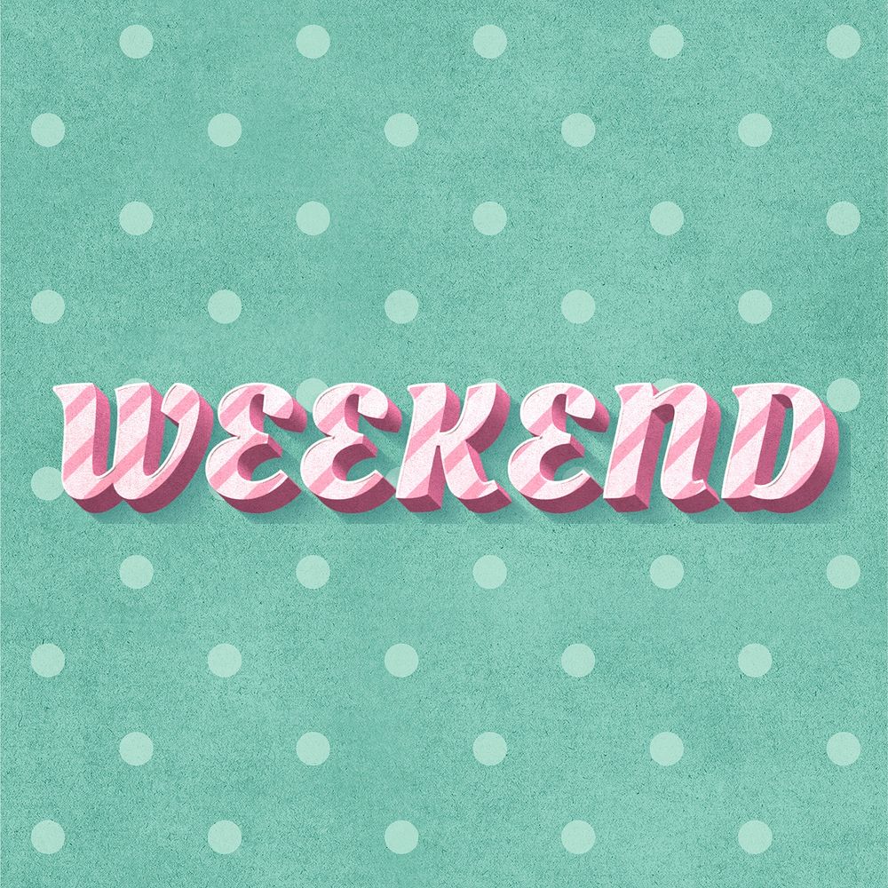 Weekend text 3d vintage typography polka dot background