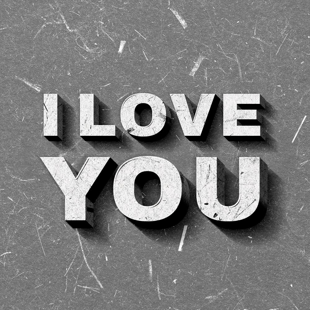 Vintage grayscale I Love You quote 3D paper font
