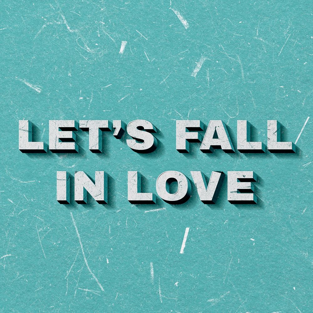 Let's Fall in Love green 3D paper font quote vintage