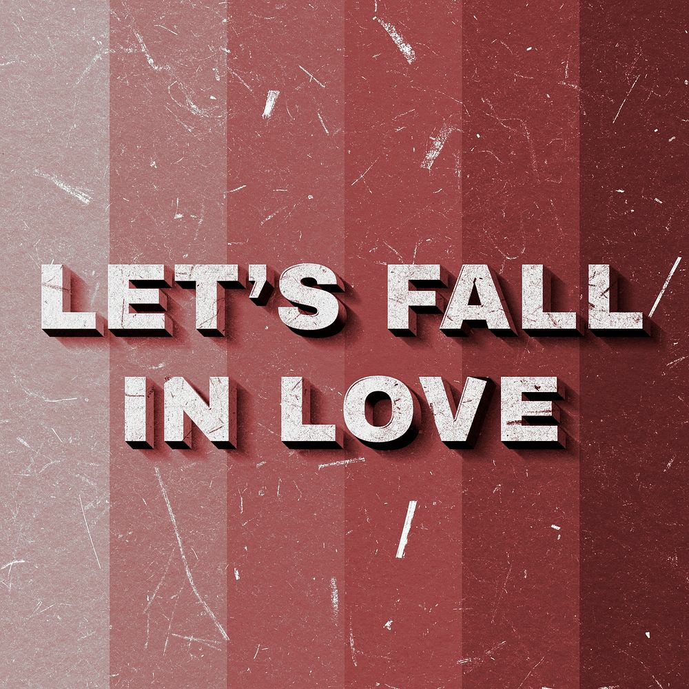 Let's Fall in Love red 3D paper font quote