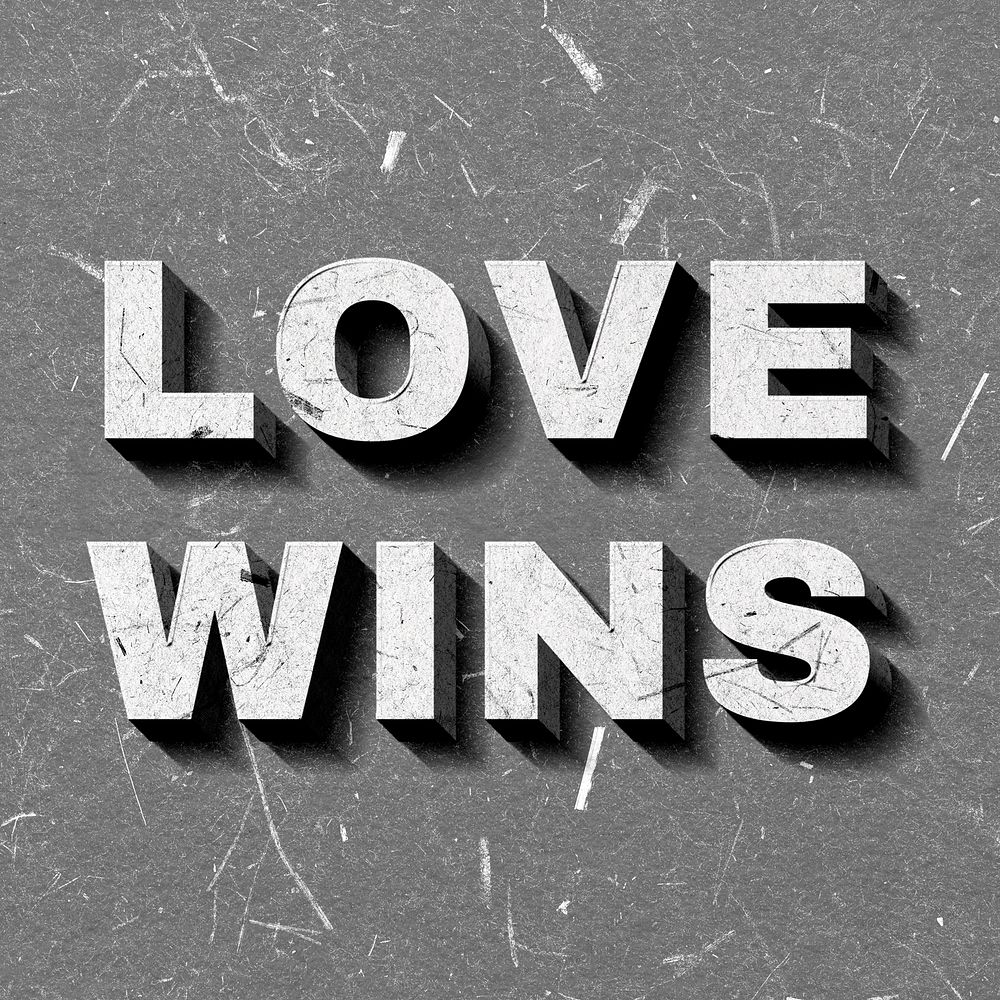Vintage gray Love Wins quote 3D paper font typography