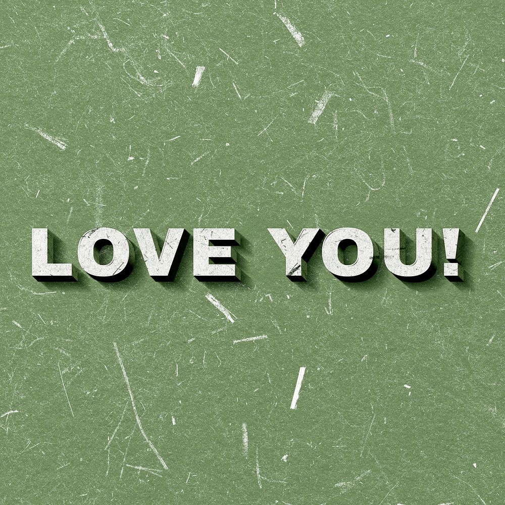 Vintage green Love You! 3D paper font quote
