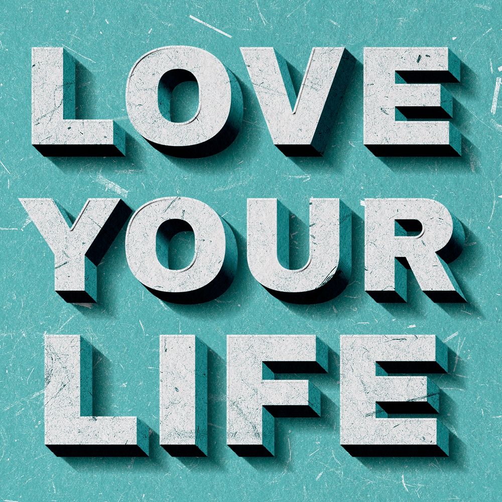 Green Love Your Life 3D paper font quote vintage