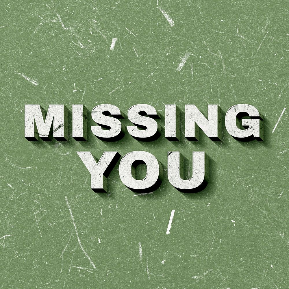 Vintage green Missing You 3D paper font quote