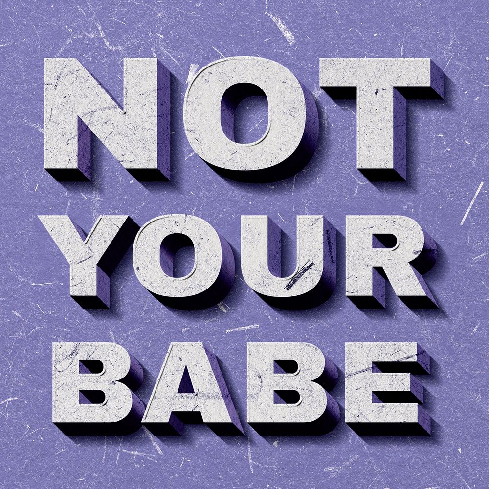 Vintage purple Not Your Babe 3D paper font typography