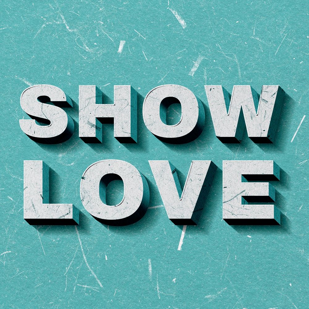 Show Love mint green 3D paper typography quote