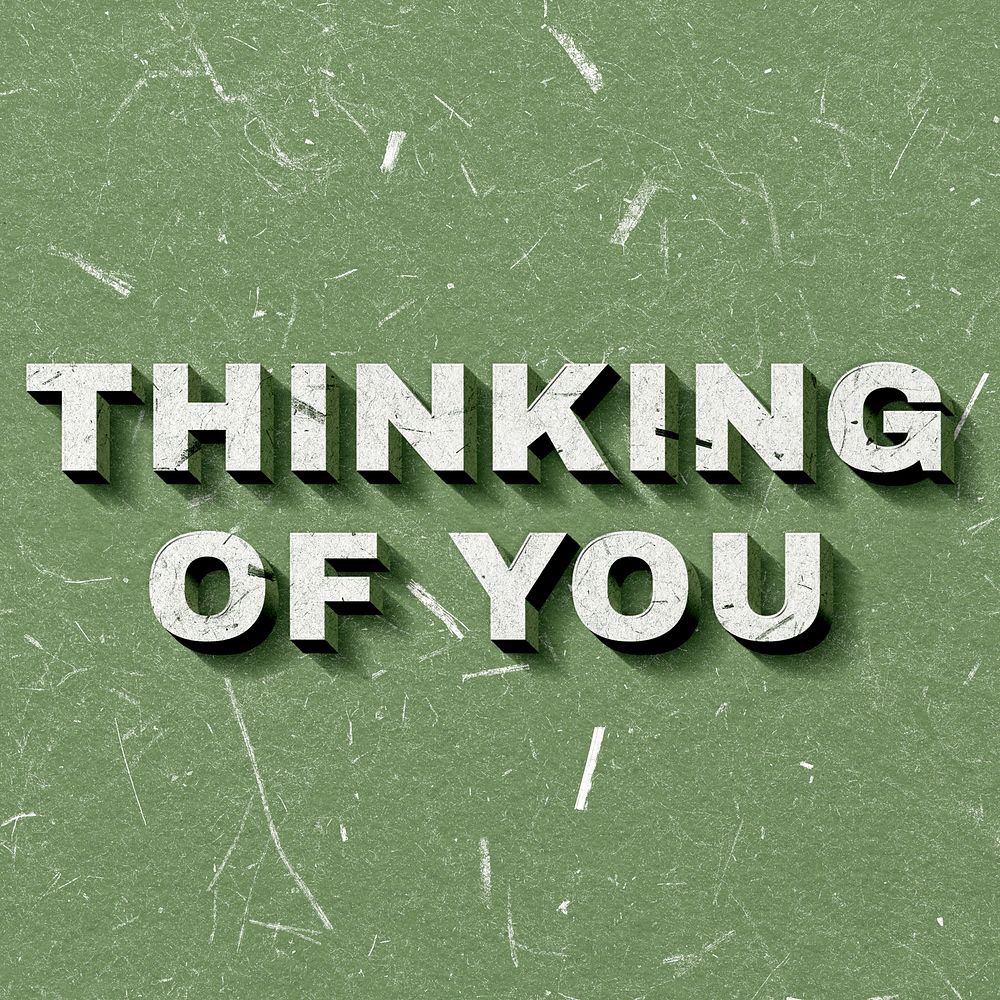 Green Thinking of You 3D paper font quote vintage