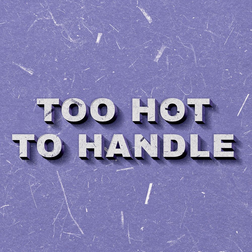 Purple Too Hot to Handle 3D paper font typography