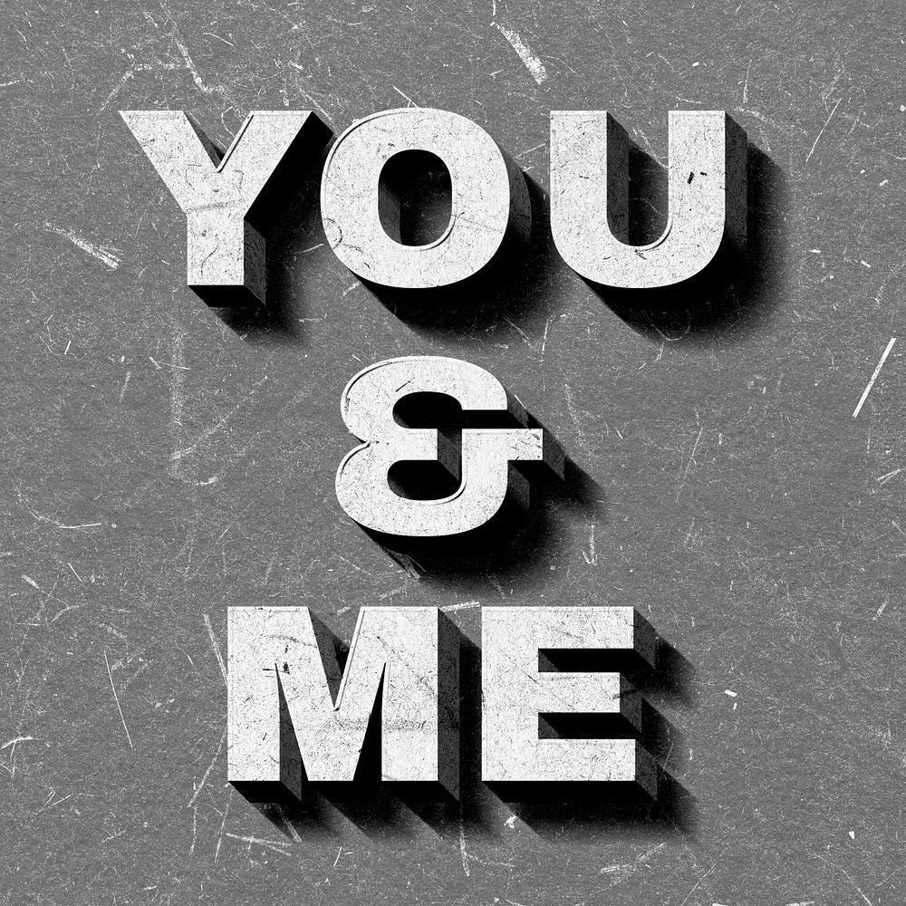 Vintage gray You & Me quote 3D paper font