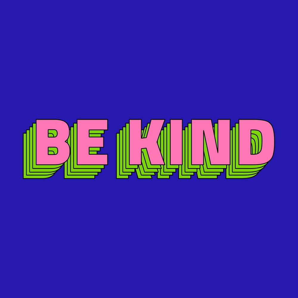 Be kind retro layered typography