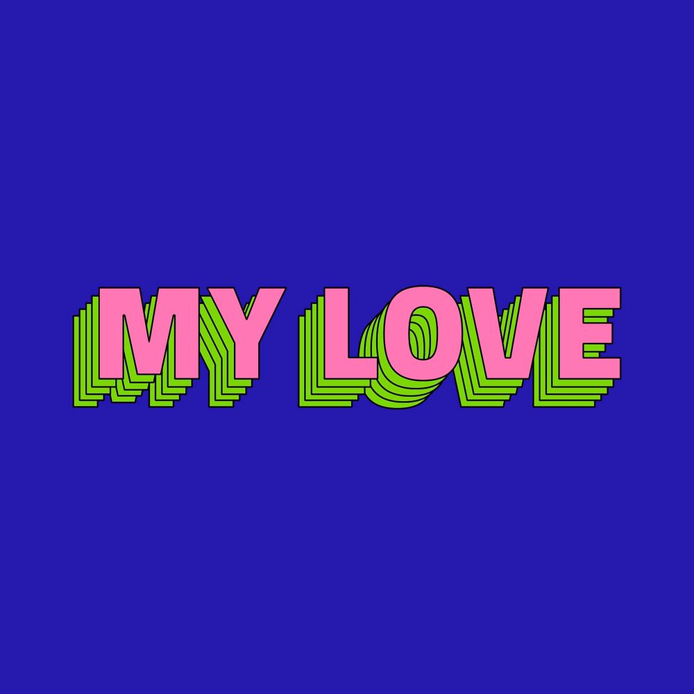 Retro layered my love typography