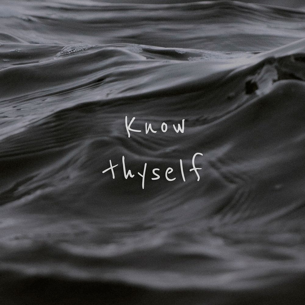 Know thyself quote on a water wave background