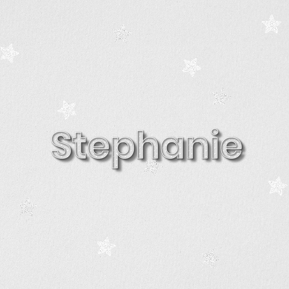 Stephanie female name lettering typography