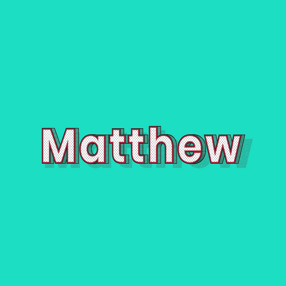Matthew male name typography lettering