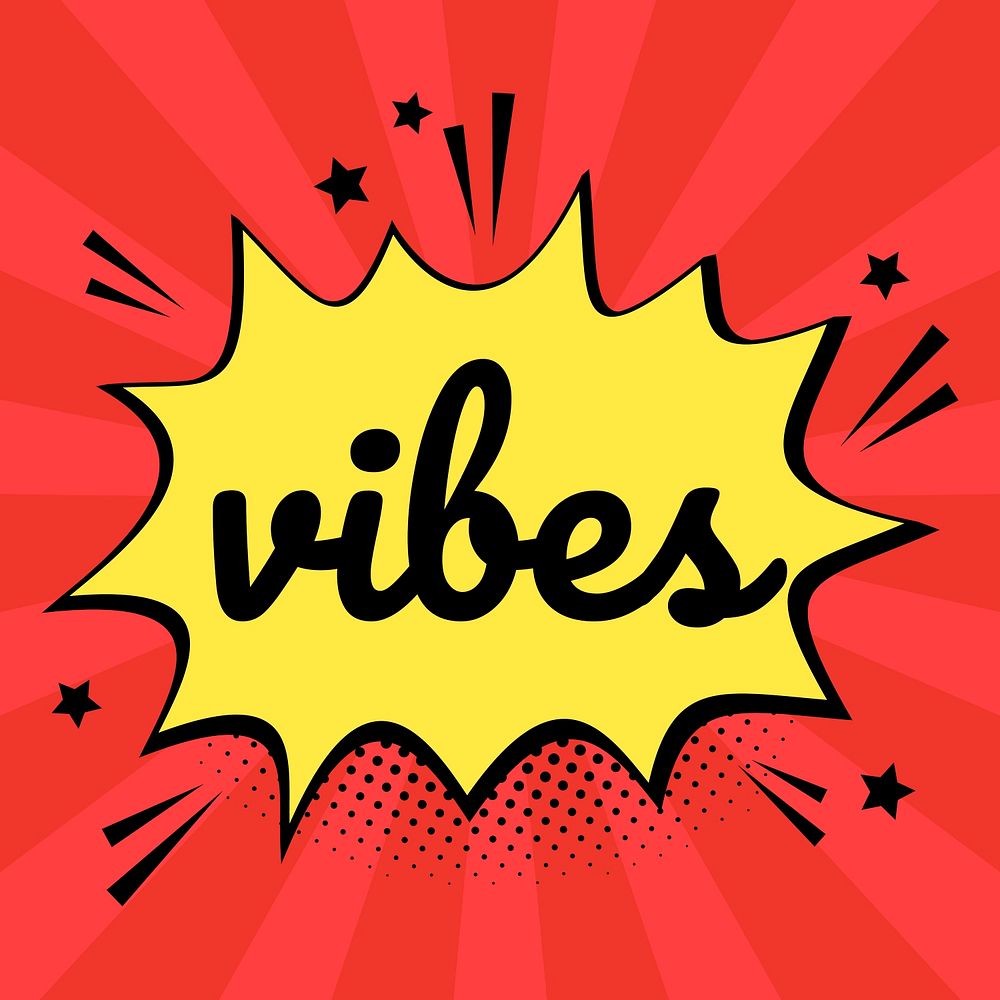 Vibes word comic speech bubble colorful calligraphy