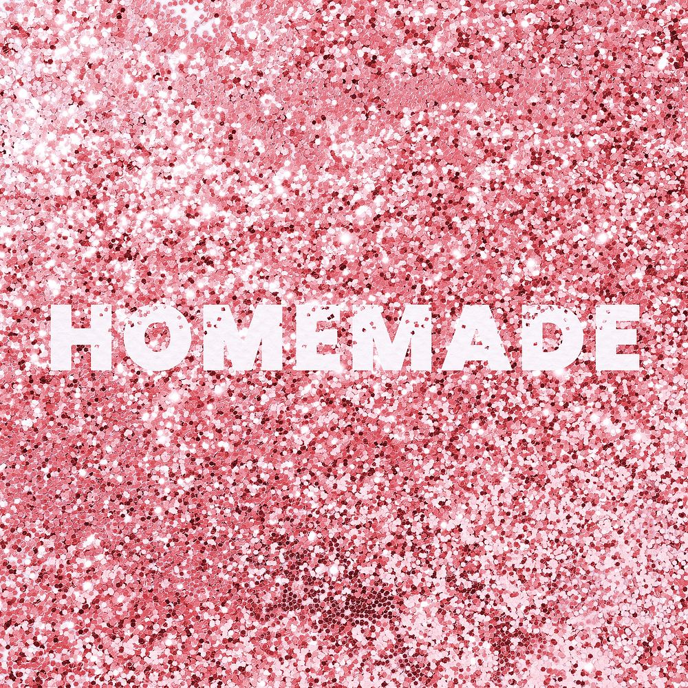 Homemade glittery word texture typography