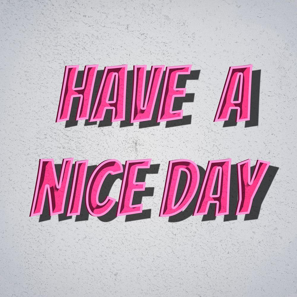 Have a nice day typography retro shadow style 