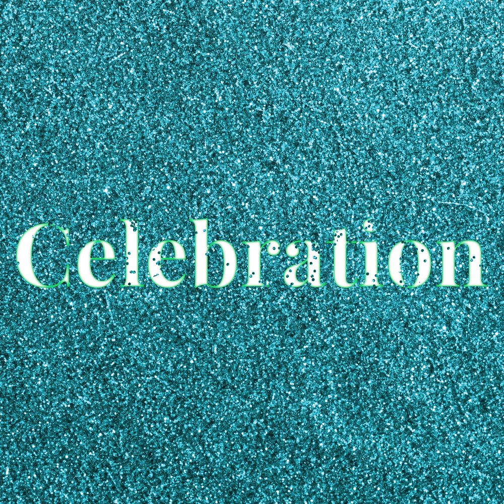 Glitter sparkle celebration text typography teal