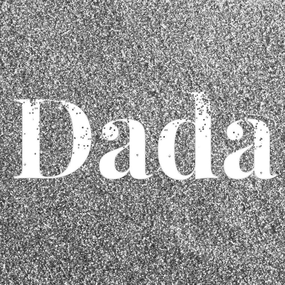 Glitter sparkle dada typography gray
