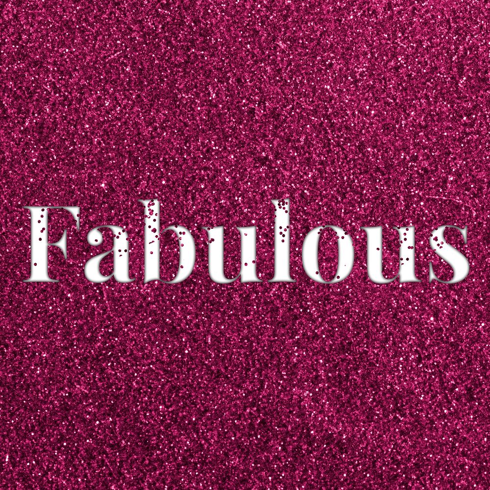 Glitter sparkle fabulous lettering typography ruby
