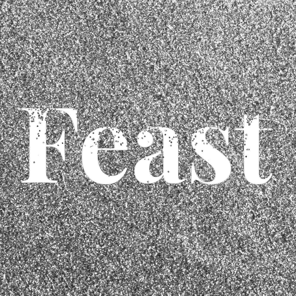 Glitter sparkle feast lettering typography gray