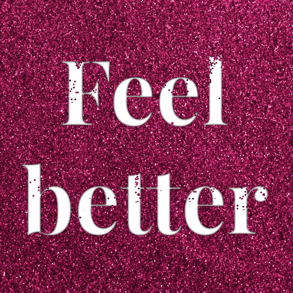 Glitter sparkle feel better text typography ruby