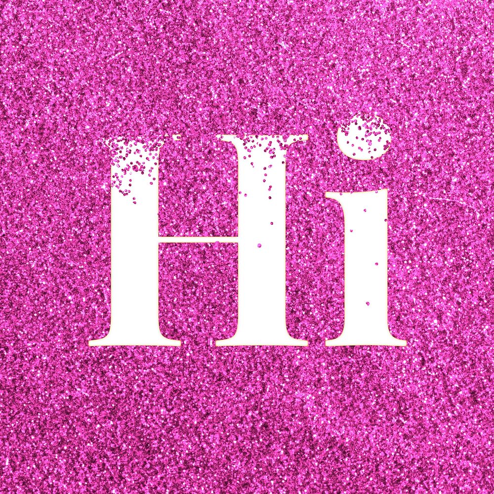Glitter sparkle hi text typography pink