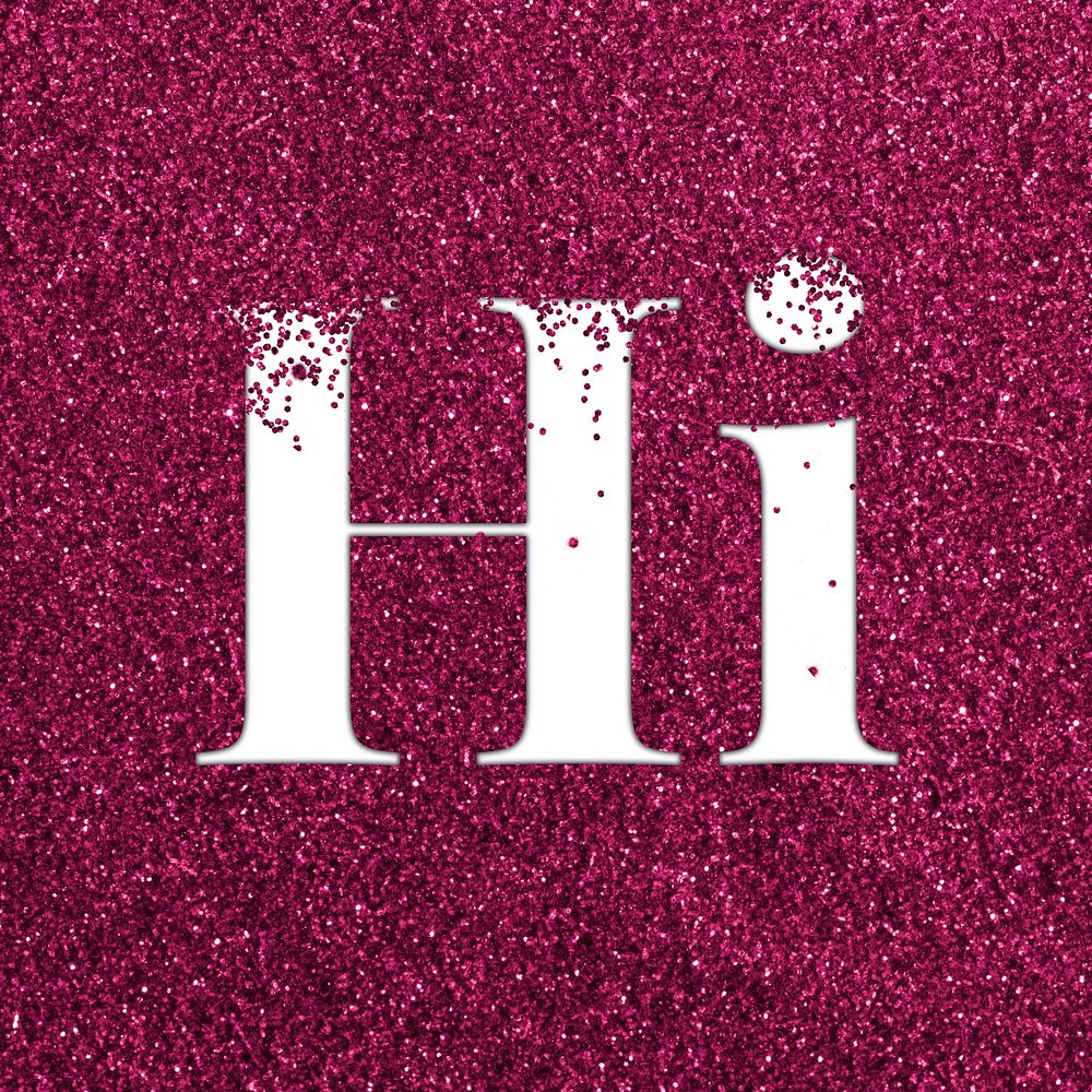 Glitter sparkle hi word typography ruby