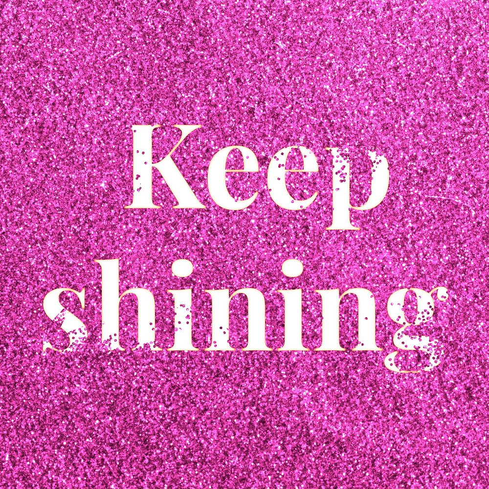 glitter-sparkle-keep-shining-word-free-photo-rawpixel